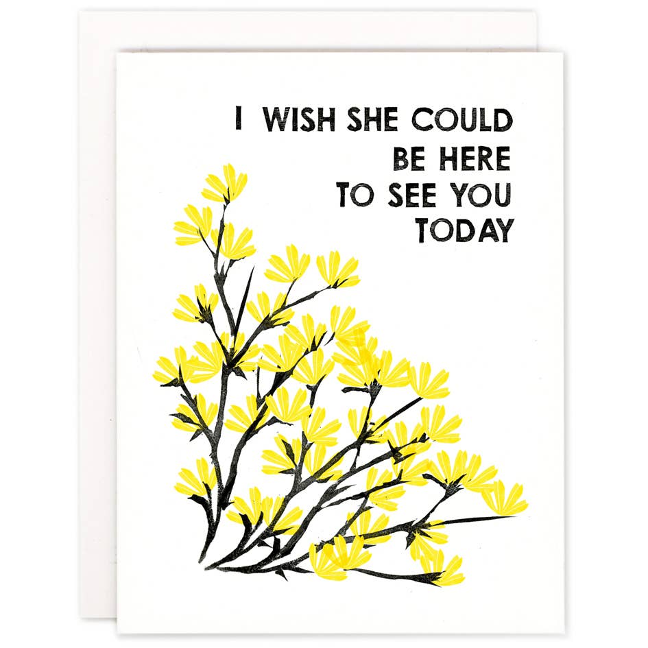 I Wish She Could Be Here- Greeting Card