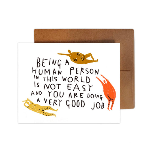 Being A Human Person- Greeting Card