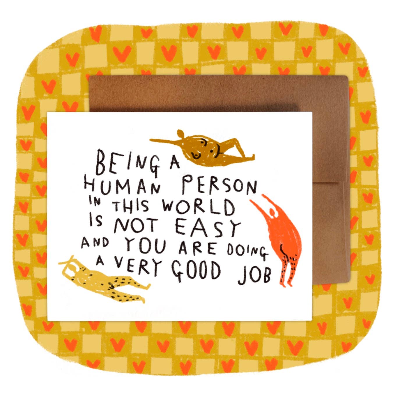 Being A Human Person- Greeting Card