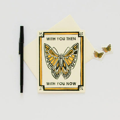 With You Now and Then Butterfly Encouragement Card