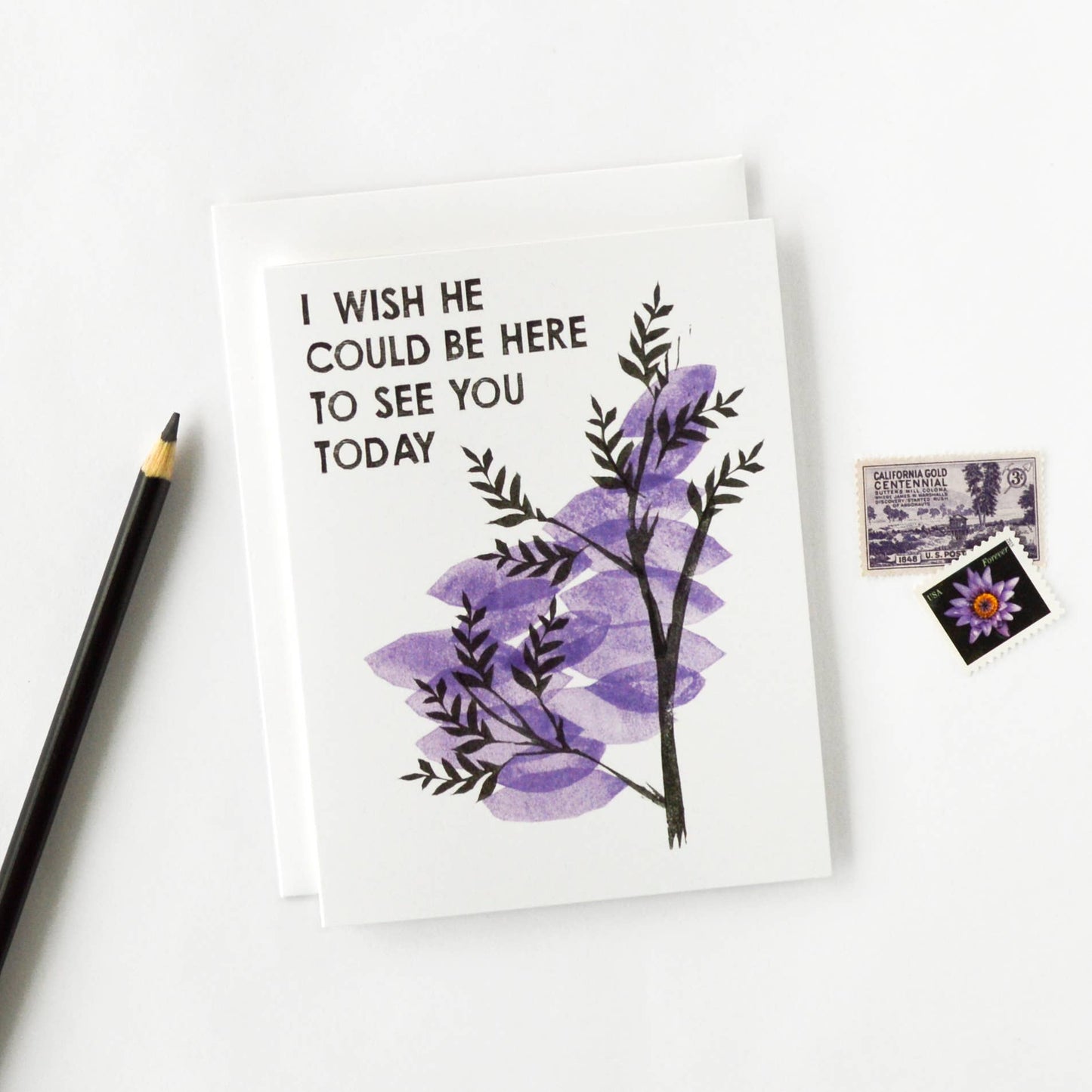 I Wish He Could Be Here- Blank inside greeting card