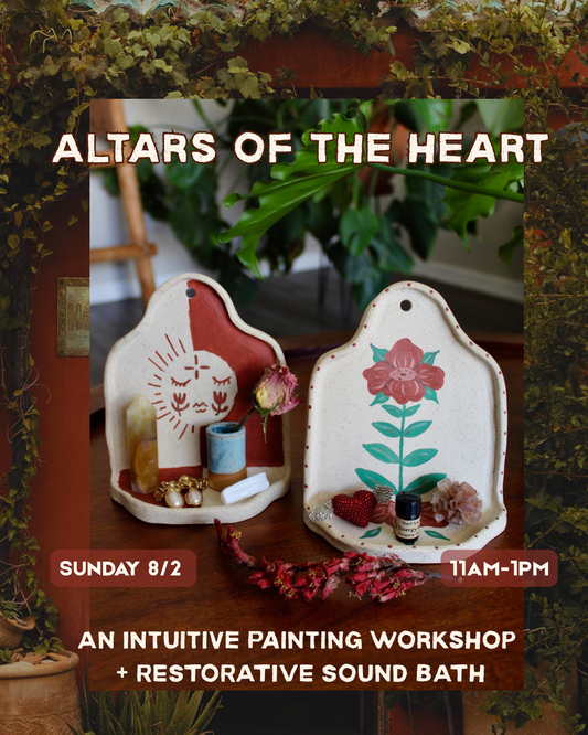 Altars of the Heart Workshop Ticket