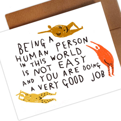 Being A Human Person- Greeting Card