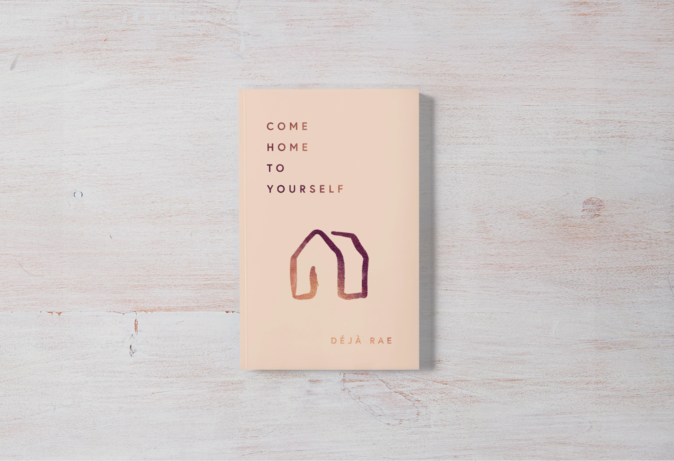 Come Home To Yourself - Prose Book