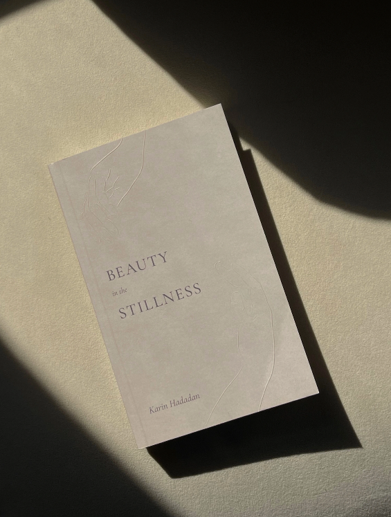 Beauty In The Stillness - Poetry book