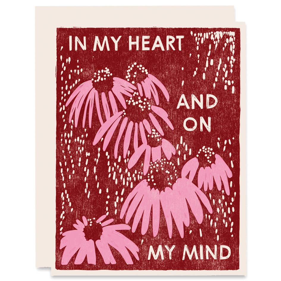 In my Heart + On My Mind Greeting Card